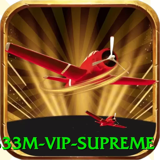 333m - VIP Supreme - app