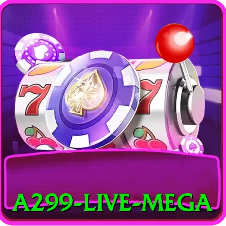 a299 Live Mega - go